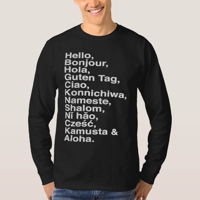 Hello, Bonjour, Hola, Ciao, Aloha  for Language 's T-Shirt (Vorderseite)