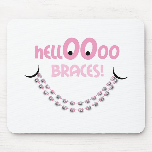 Hello Braces Pink Orthodontist Patient Gift Custom Mousepad (Vorne)