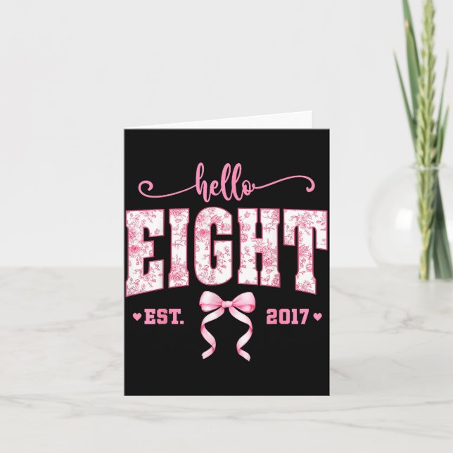 Hello Eight Est 2017 8th Birthday Girl Floral Coqu Karte (Vorderseite)
