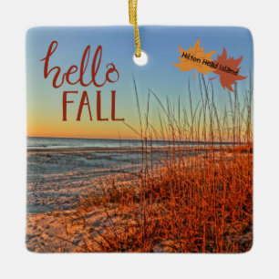 Hello Fall Hilton Head Island Beach South Carolina Keramikornament