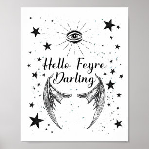 Hello Feyre Darling Acotar Design Sticker Poster