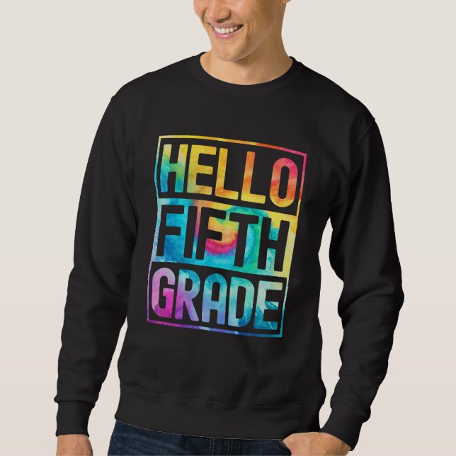 Hello Fifth Grade Back to School 5th Grade Teacher Sweatshirt (Vorderseite)