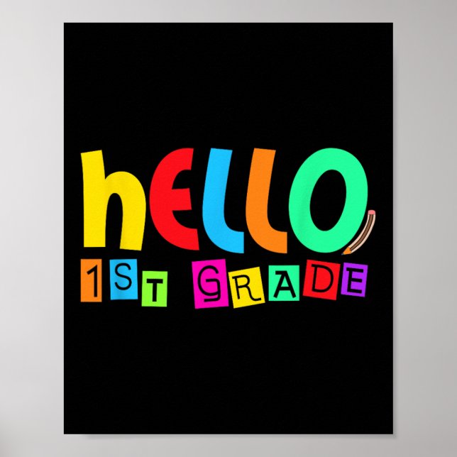 Hello First 1st Grade Back To School For Student B Poster (Vorne)