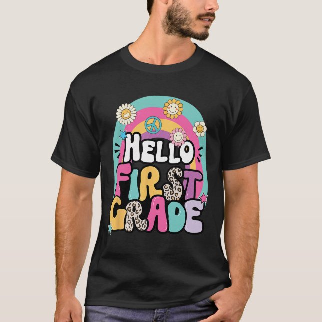 Hello First Grade Byck To School Teacher First Day T-Shirt (Vorderseite)