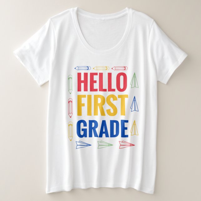 Hello First Grade Große Größe T-Shirt (Design vorne)
