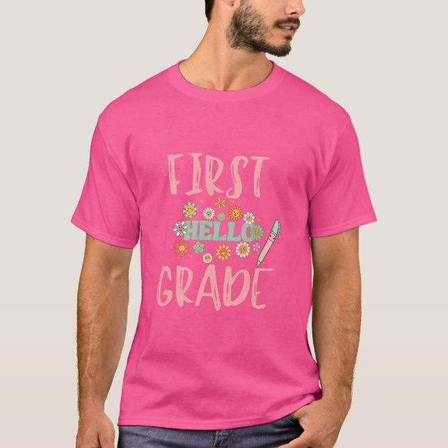 Hello First Grade T-Shirt (Vorderseite)