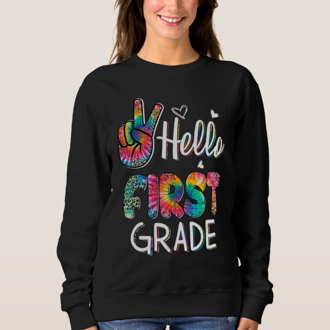 Hello First Grade Tie Dye Leopard Graphic Back To  Sweatshirt (Vorderseite)