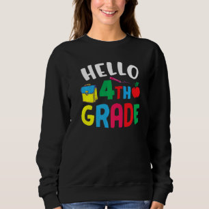 Hello Fourth Grad Niedlich 4. Klasse 3 Sweatshirt