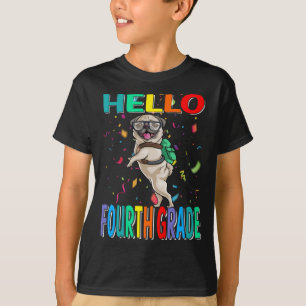 Hello Fourth Grade Mops Dog T - Shirt