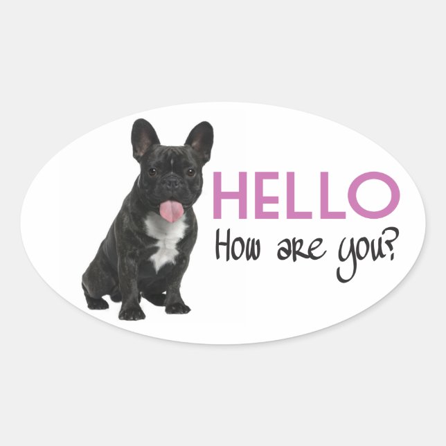 Hello French Bulldog Puppy Docker / Siegel Ovaler Aufkleber (Vorderseite)