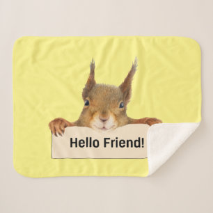 Hello Friend Funny Eichirrel Sherpadecke