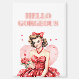 Hello Gorgeous Vintage Valentine Pin-Up Magnet