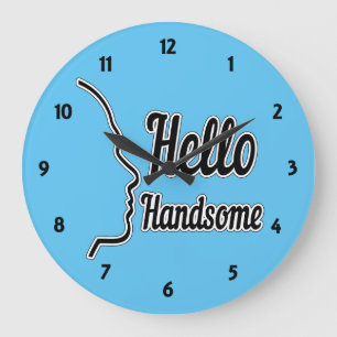 Hello Handsome Typography and Face Profile Outline Große Wanduhr