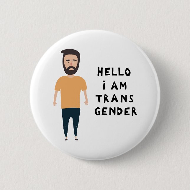 Hello I Am Transgender Button (Vorderseite)
