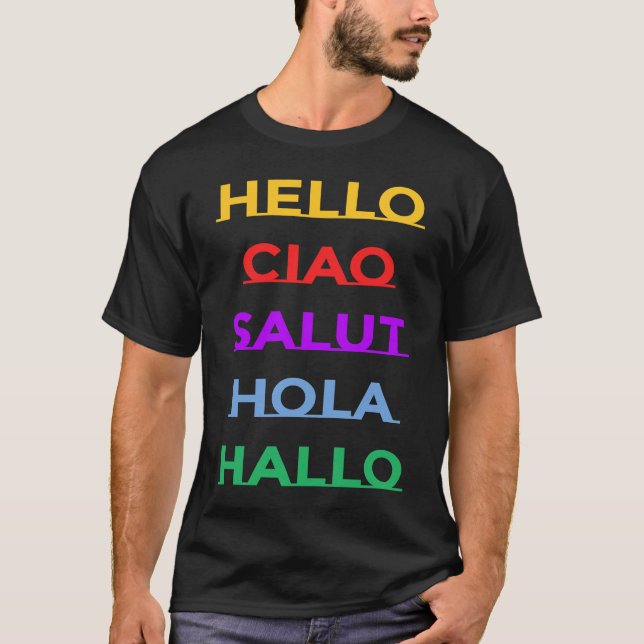 Hello In Different Languages For Adults and Kids   T-Shirt (Vorderseite)
