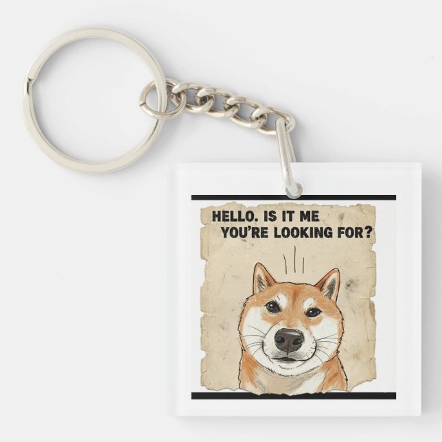 Hello. Is It Me You're Looking For? - Funny Shiba  Schlüsselanhänger (Vorderseite)