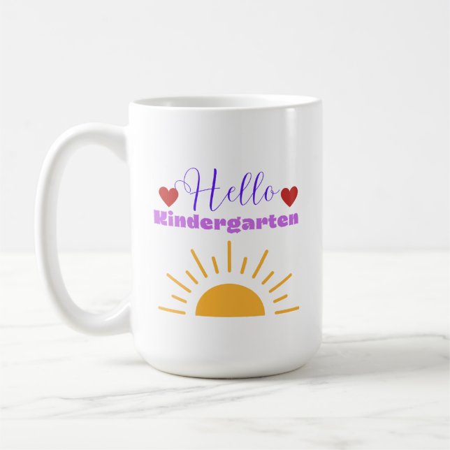 Hello Kindergarten - Fun Teacher Coffee Tasse (Links)