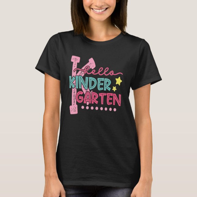 Hello Kindergarten Student Teacher First Day Of Sc T-Shirt (Vorderseite)