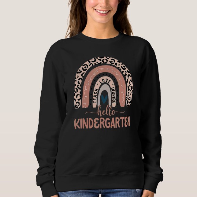 Hello Kindergarten Teacher Leopard Rainbow Back To Sweatshirt (Vorderseite)