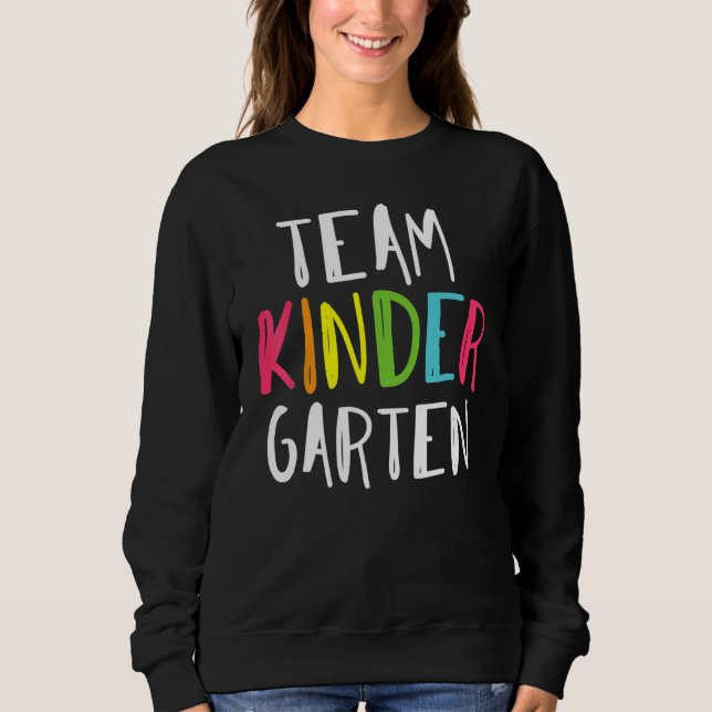 Hello Kindergarten Team Kinder Back To School Teac Sweatshirt (Vorderseite)