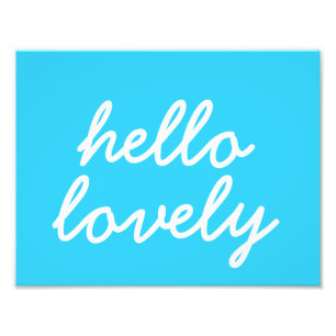 Hello Lovely Blue 8.5"x11" Wall Art Fotodruck