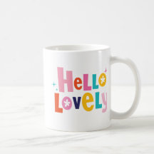 Hello Lovey Coffee Tasse