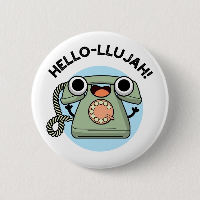 Hello-lujah Funny Telefone Pun Button (Vorderseite)