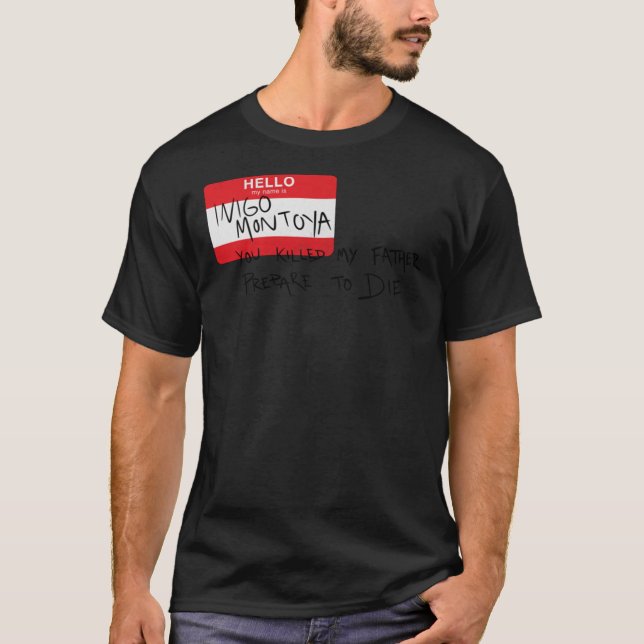 Hello My Name is Inigo Montoya Classic T-Shirt (Vorderseite)