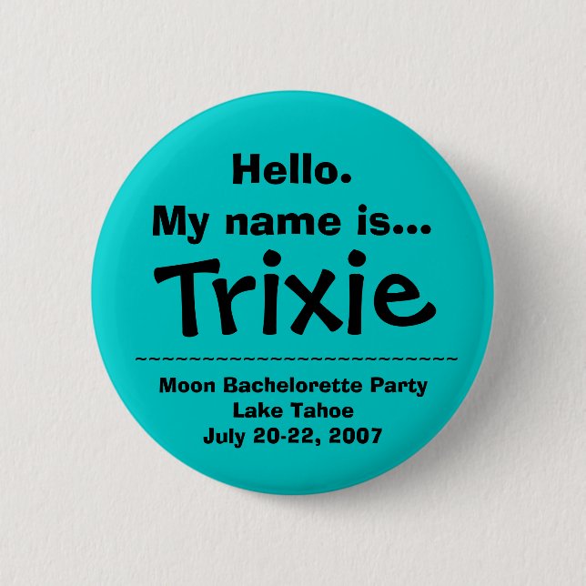 Hello.My Name ist Trixie Button (Vorderseite)
