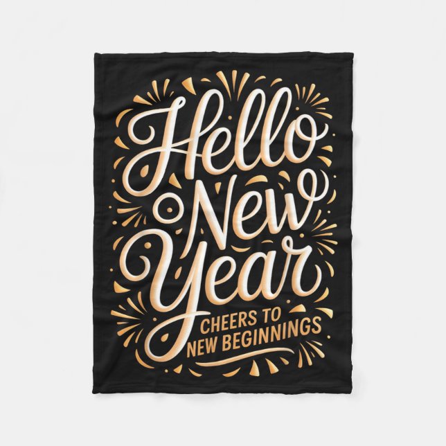 Hello New Year Cheers To New Beginnings Celebratio Fleecedecke (Vorderseite)