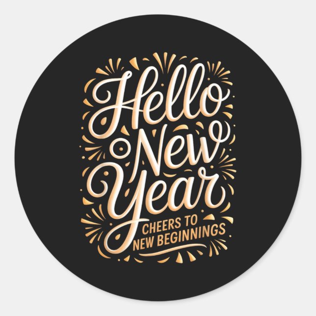 Hello New Year Cheers To New Beginnings Celebratio Runder Aufkleber (Vorderseite)