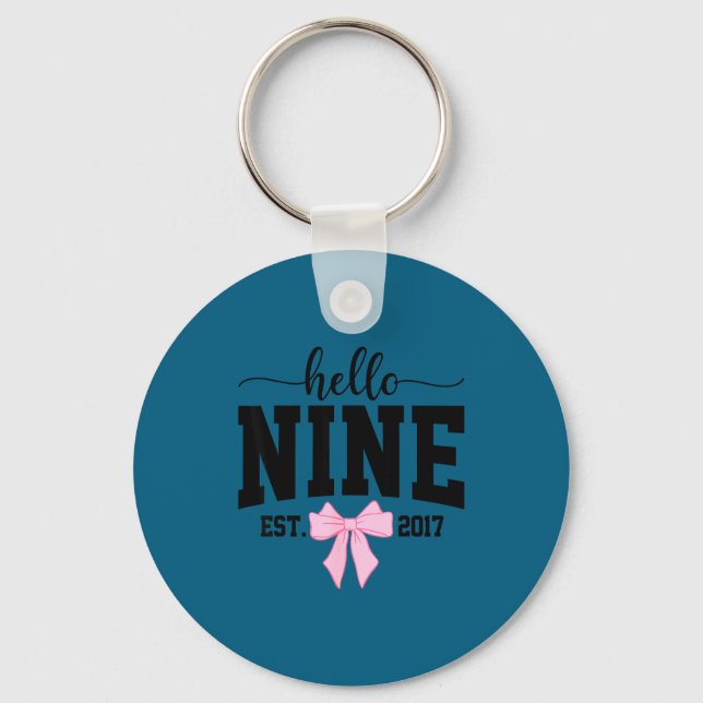 Hello Nine Est 2017 Coquette Bow 9th Birthday Girl Schlüsselanhänger (Vorderseite)