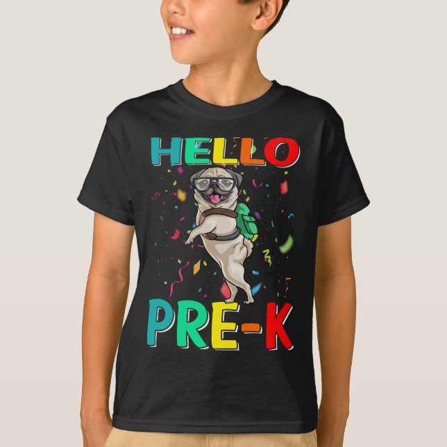 Hello Pre-K Mops Dog T - Shirt (Vorderseite)