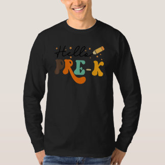 Hello Pre K Teacher Retro Back To School Team Pre  T-Shirt