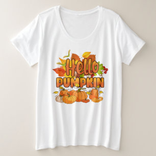 Hello Pumpkin Autumn Anpassen Große Größe T-Shirt