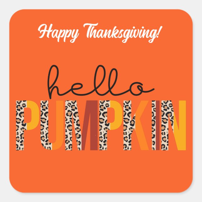 Hello Pumpkin Fall Autumn Anpassen Quadratischer Aufkleber (Vorderseite)