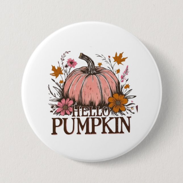 Hello Pumpkin Fall Floral Design 🎃 🍂 Button (Vorderseite)