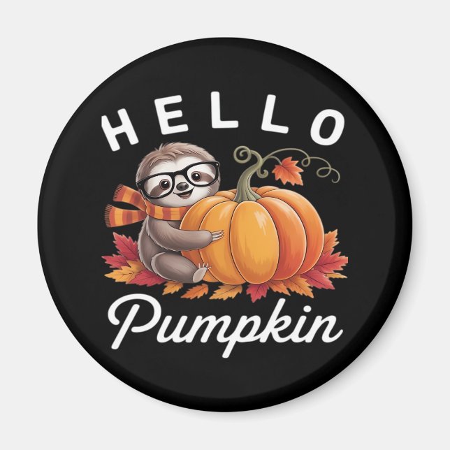 Hello Pumpkin - Niedlicher Fall Sloth Herbstleaves Magnet (Vorne)