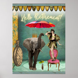 Hello Retirement Fun und Funky Poster