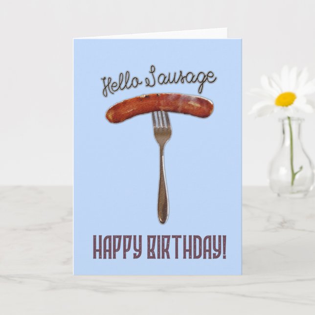Hello Sausage - Freundliches Design - Happy Birthd Karte (Kleine Pflanze)