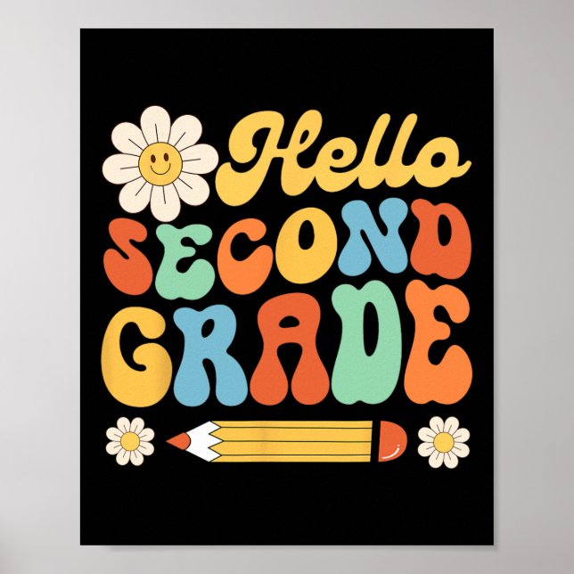 Hello Second 2nd Grade Byck To School Teachers Kid Poster (Vorne)