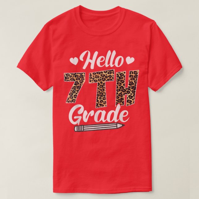 Hello Seventh Grade Back To School Leopard Teacher T-Shirt (Design vorne)