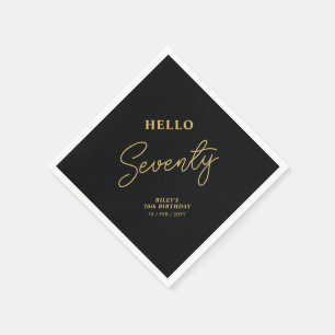Hello Seventy   Black & Gold 70. Geburtstagsparty Serviette