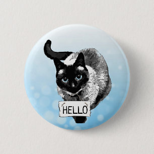 HELLO Siamese Cat Holding Sign Button