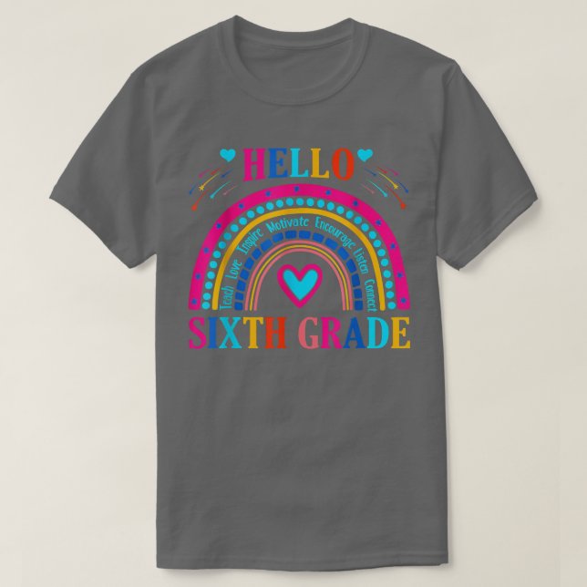 Hello Sixth Grade Back To School For Teachers Girl T-Shirt (Design vorne)