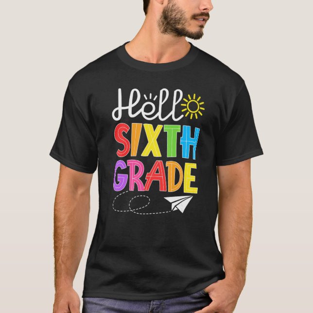 Hello Sixth Grade Fun 6Th Grade Back to School  St T-Shirt (Vorderseite)