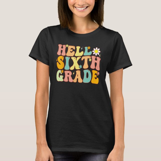 Hello Sixth Grade Groovy 6th Grade Back School Tea T-Shirt (Vorderseite)