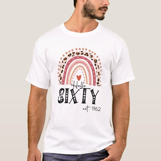 Hello Sixty Est 1962 Happy 60th Birthday Rainbow L T-Shirt (Vorderseite)