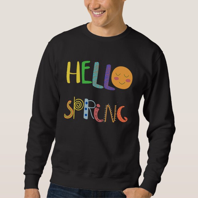 Hello Spring Fun Happy Spring Sweatshirt (Vorderseite)