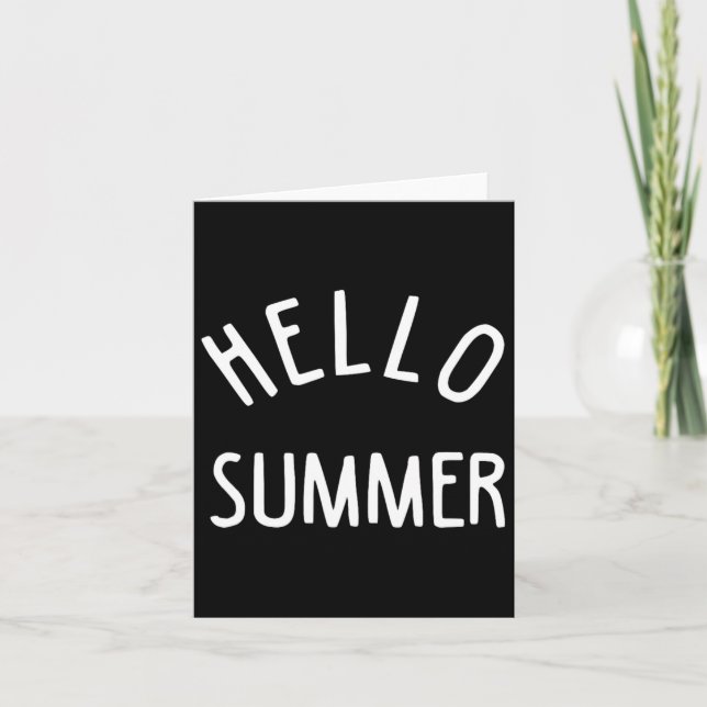 Hello Summer T Funny Summer Ferien Beach Geschenk  Karte (Vorderseite)